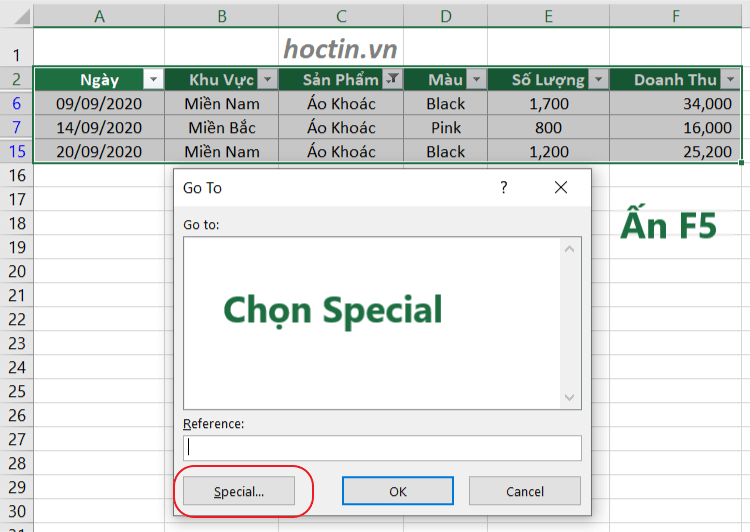 Ấn F5 >> Trong hộp thoại Go To chọn Special