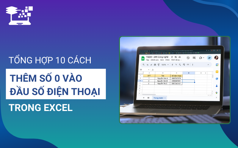 cách thêm số 0 vào đầu số điện thoại trong excel