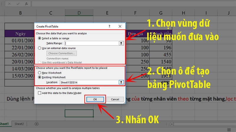 chọn vùng dữ liệu và chọn vị trí đặt PivotTable