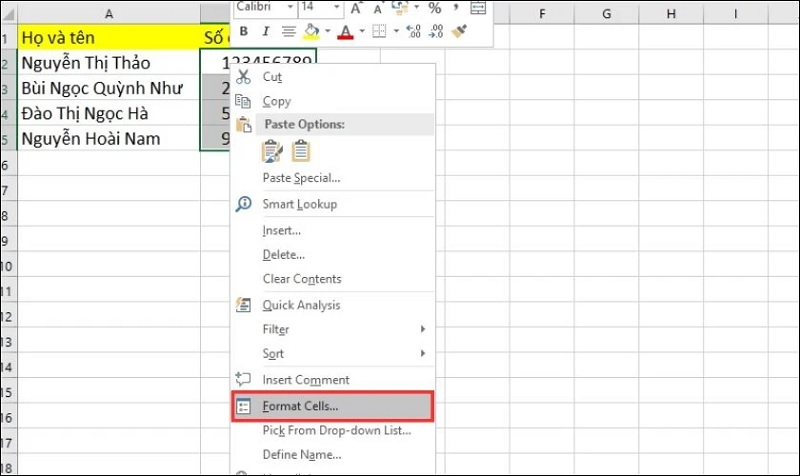 Nhấn chuột phải vào vùng đã chọn và chọn Format Cells