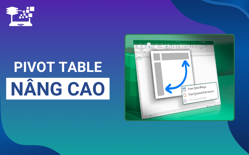 pivot table nâng cao