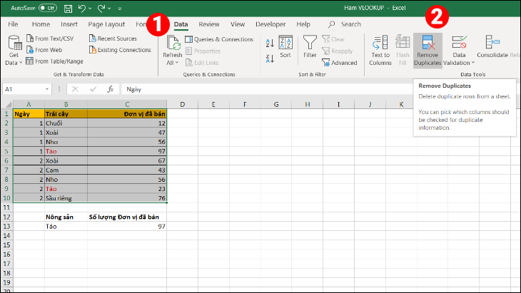 chọn Remove Duplicates để loại bỏ các giá trị trùng nhau