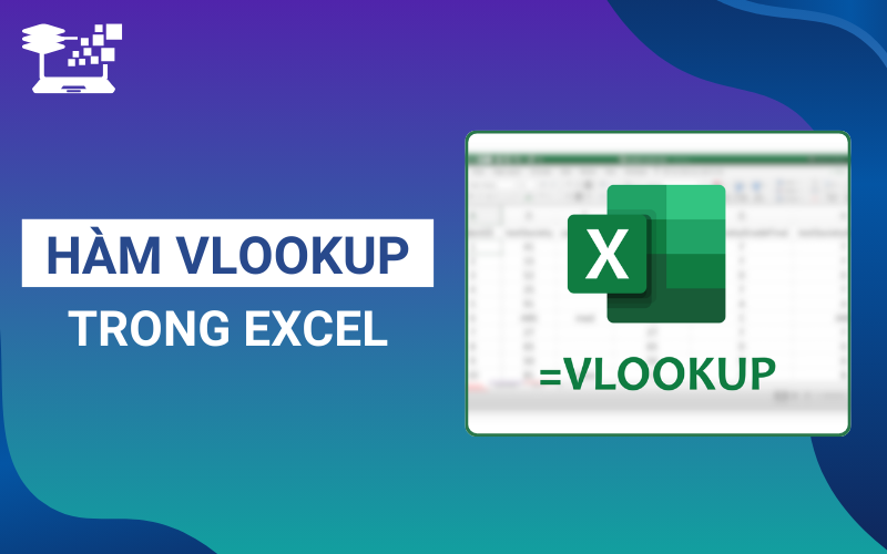 hàm VLOOKUP trong Excel