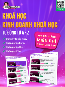 Khóa học kinh doanh khóa học tại Khánh Hùng Academy