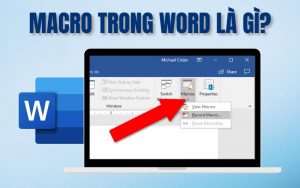 macro trong Word là gì