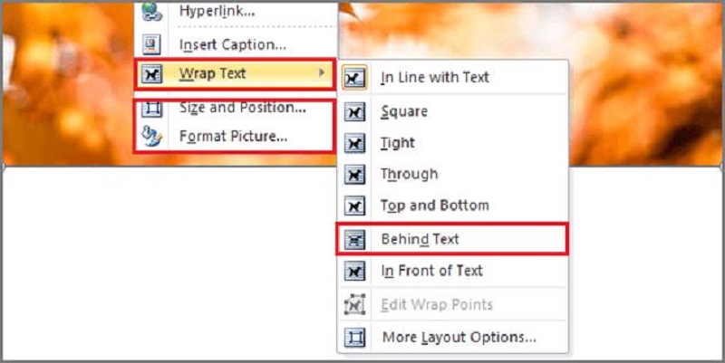 chọn Wrap Text → Behind Text để ảnh nằm phía sau nội dung văn bản