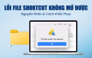 file shortcut không mở được