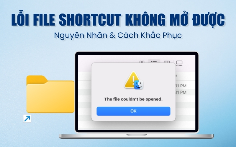 file shortcut không mở được