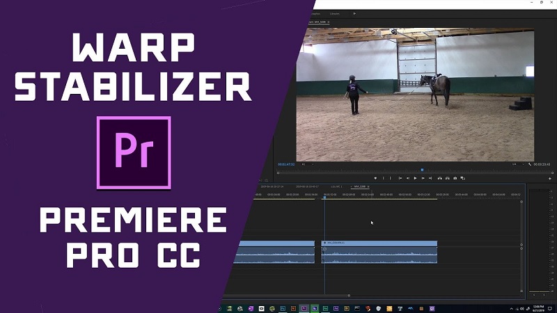 Warp Stabilizer trong Adobe Premiere Pro