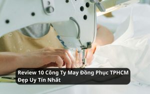 công ty may đồng phục tphcm