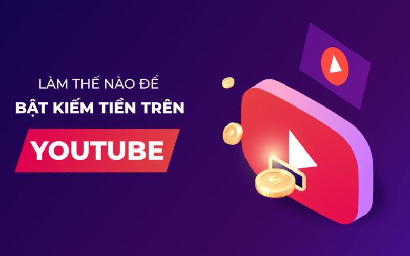 điều kiện bật youtube kiếm tiền