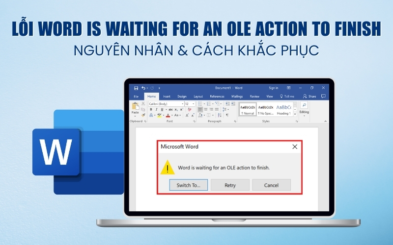 lỗi Word is waiting for an OLE action to finish