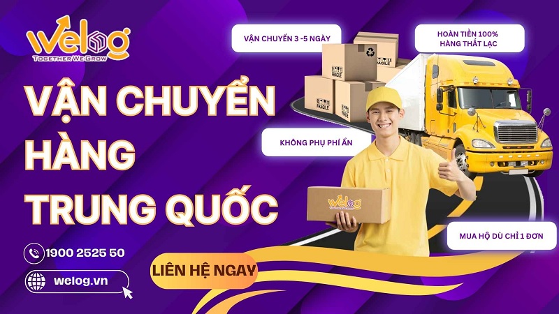 Dịch vụ vận chuyển hàng Trung Quốc trọn gói tại WeLog Logistics